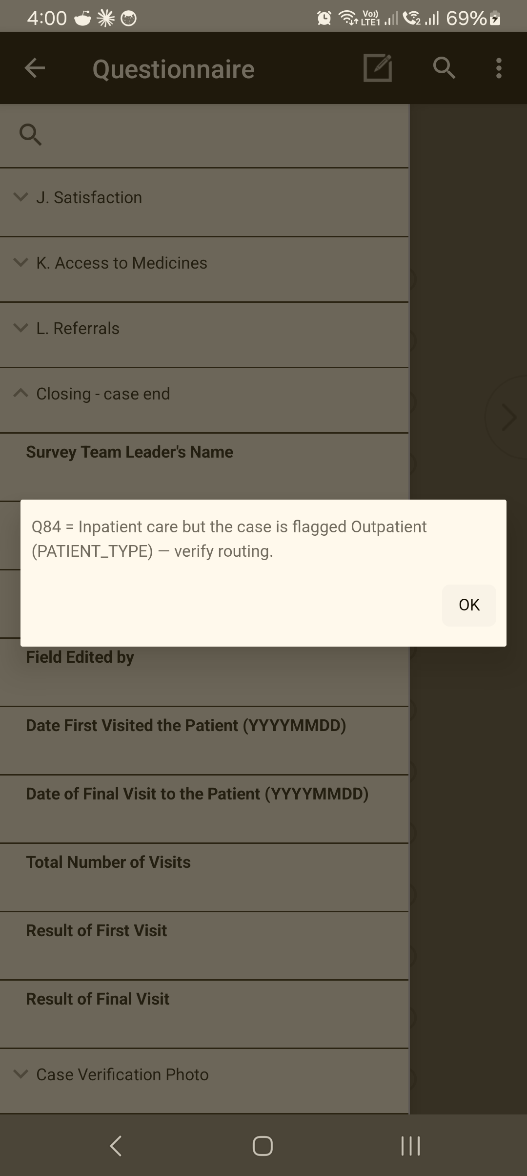 A consistency-check message: "Q84 = Inpatient care but the case is flagged Outpatient (PATIENT_TYPE) — verify routing." with an OK button